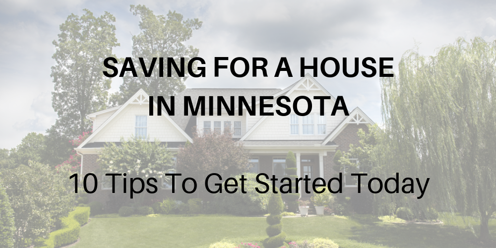 saving for a minnesota house