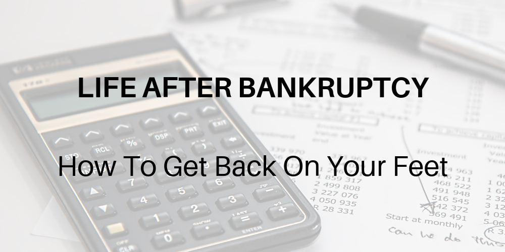 Life After Bankruptcy