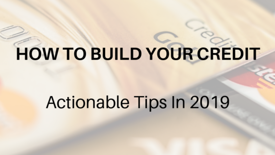 Building Your Credit Score in 2019