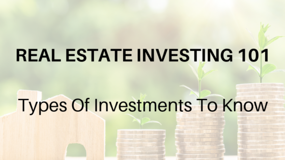 types of real estate investments to know