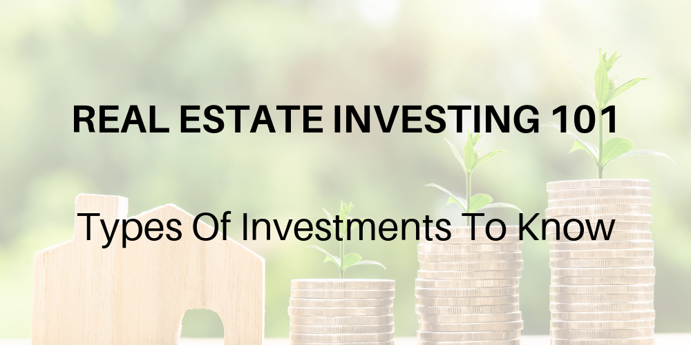 types of real estate investments to know