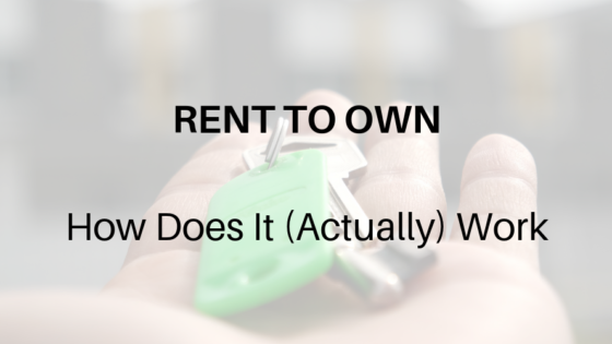 How Does Rent to Own Work