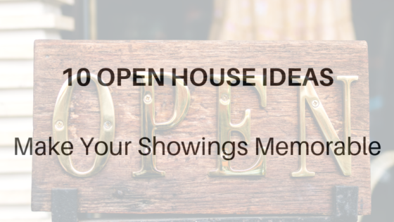 Open House Ideas