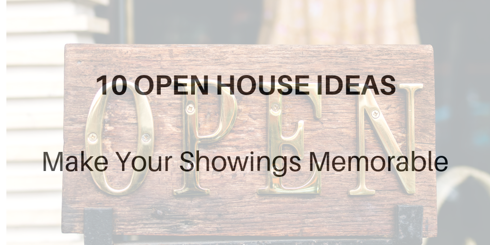 Open House Ideas