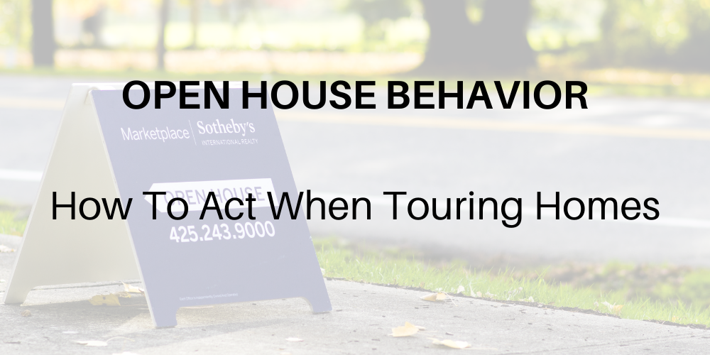 Open House Behavior